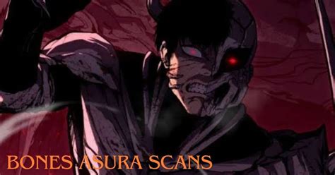 bones asura scans|More.